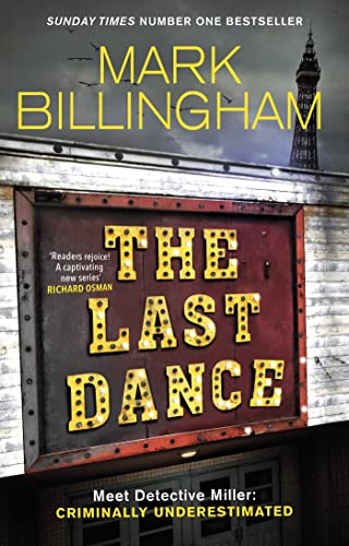 The Last Dance: A Detective Miller case - the first new Billingham series in 20 years von Sphere